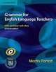 Grammar for English Language Teachers. with exercises and a key. second ed, Parrott Martin 