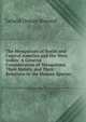 The Mosquitoes of North and Central America and the West Indies: A General Consideration of Mosquitoes, Their Habits, and Their Relations to the Human Species, Leland Ossian Howard 