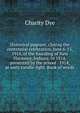 Historical pageant, closing the centennial celebration, June 6-13, 1914, of the founding of New Harmony, Indiana, in 1814, presented by the school . 1914, at early candle-light. Book of words, Charity Dye 