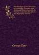 The Privileges of the University of Cambridge: Together with Additional Observations On Its History, Antiquities, Literature, and Biography, Volume 2, George Dyer 