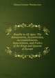 Royalty in All Ages: The Amusements, Eccentricities, Accomplishments, Superstitions, and Frolics of the Kings and Queens of Europe, Thomas Firminger Thiselton Dyer 