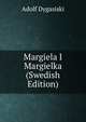 Margiela I Margielka (Swedish Edition), Adolf Dygasiski 