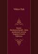 Konec Hackenschmidv. Akta psobnosti ertova kopyta (Czech Edition), Viktor Dyk 