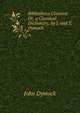 Bibliotheca Classica: Or, a Classical Dictionary, by J. and T. Dymock, John Dymock 