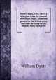 Dyott's diary, 1781-1845; a selection from the journal of William Dyott, sometime general in the British army and aide-de-camp to His Majesty King George III, William Dyott 