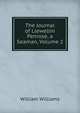 The Journal of Llewellin Penrose, a Seaman, Volume 2, Williams, William 