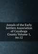 Annals of the Early Settlers Association of Cuyahoga County Volume 1, no.12, 