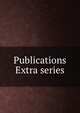 Publications Extra series, 