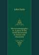 Microcosmography: or, A piece of the world discovered in essays and characters, Earle, John 