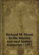Richard M. Nixon in the Warren era: oral history transcript / 1975, 