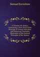 A Treatise On Statics, Containing a New Proof of the Principle of Virtual Velocities: And Numerous Examples Illustrative of the General Principles of the Science, Samuel Earnshaw 