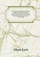 Essays Upon the History of Meaux Abbey and Some Principles of Medi?val Land Tenure: Based Upon a Consideration of the Latin Chronicles of Meaux (A.D. 1150-1400), Albert Earle 