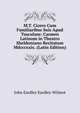 M.T. Cicero Cum Familiaribus Suis Apud Tusculum: Carmen Latinum in Theatro Sheldoniano Recitatum Mdcccxxix. (Latin Edition), John Eardley Eardley-Wilmot 