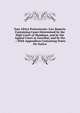 East Africa Protectorate: Law Reports Containing Cases Determined by the High Court of Mombasa, and by the Appeal Court at Zanzibar, and by the . : With Appendices Containing Notes On Native, 