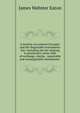 A treatise on commercial paper and the Negotiable instruments law: including the law relating to promissory notes, bills of exchange, checks, . negotiable and nonnegotiable instruments ., James Webster Eaton 