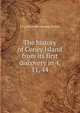 The history of Coney Island from its first discovery in 4, 11, 44, I F.] [from old catalog] [Eaton 