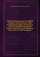 College Requirements in English Entrance Examinations: June Examination Papers of Harvard, Yale, the Sheffield Scientific School, Princeton, and Columbia, from 1895 to 1899, Inclusive, Arthur Wentworth Hamilton Eaton 
