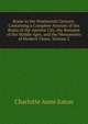 Rome in the Nineteenth Century: Containing a Complete Account of the Ruins of the Ancient City, the Remains of the Middle Ages, and the Monuments of Modern Times, Volume 2, Charlotte Anne Eaton 