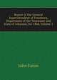 Report of the General Superintendent of Freedmen, Department of the Tennessee and State of Arkansas, for 1864, Volume 1, John Eaton 