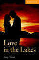 Cambridge English Readers 4. Love in the Lakes, Penny Hancock 