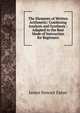 The Elements of Written Arithmetic: Combining Analysis and Synthesis : Adapted to the Best Mode of Instruction for Beginners, James Stewart Eaton 