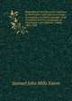 Biographical and Historical Catalogue of Washington and Jefferson College: Containing a General Catalogue of the Graduates and Non-Graduates of . Washington and Jefferson College, 1802-1902, Samuel John Mills Eaton 