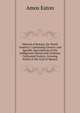 Manual of Botany, for North America: Containing Generic and Specific Descriptions of the Indigenous Plants and Common Cultivated Exotics, Growing North of the Gulf of Mexico, Amos Eaton 