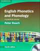 English Phonetics and Phonology (4th Edition) with Audio CDs (2), Roach, Peter 