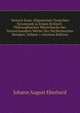 Versuch Einer Allgemeinen Teutschen Synonymik in Einem Kritisch-Philosophischen Worterbuche Der Sinnverwandten Worter Der Hochteutschen Mundart, Volume 1 (German Edition), Johann August Eberhard 