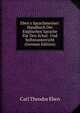 Eben's Sprachmeister: Handbuch Der Englischen Sprache F?r Den Schul- Und Selbstunterricht (German Edition), Carl Theodor Eben 