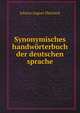 Synonymisches handworterbuch der deutschen sprache, Johann August Eberhard 