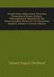 Versuch Einer Allgemeinen Teutschen Synonymik in Einem Kritisch-Philosophischen Worterbuche Der Sinnverwandten Worter Der Hochteutschen Mundart, Volume 3 (German Edition), Johann August Eberhard 