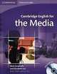 Cambridge English for the Media Student's Book with Audio CD, Nick Ceramella, Jeremy Day, Elizabeth Lee 