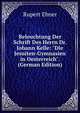 Beleuchtung Der Schrift Des Herrn Dr. Johann Kelle: "Die Jesuiten-Gymnasien in Oesterreich". (German Edition), Rupert Ebner 