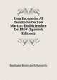Una Escursion Al Territorio De San Martin: En Diciembre De 1869 (Spanish Edition), Emiliano Restrepo Echavarria 