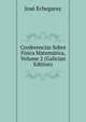 Conferencias Sobre Fisica Matematica, Volume 2 (Galician Edition), Jose Echegaray 