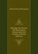 Beitr?ge Zur Poesie: Mit Besonderer Hinweisung Auf Goethe (German Edition), Johann Peter Eckermann 