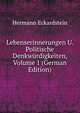 Lebenserinnerungen U. Politische Denkwurdigkeiten, Volume 1 (German Edition), Hermann Eckardstein 