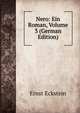 Nero: Ein Roman, Volume 3 (German Edition), Ernst Eckstein 