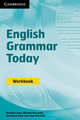 English Grammar Today. Workbook, Michael McCarthy, Ronald Carter, Anne O`Keeffe, Geraldine Mark 