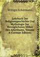 Lehrbuch Der Religionsgeschichte Und Mythologie Der Vorzuglichsten Volker Des Alterthums, Volume 4 (German Edition), Willigis Eckermann 