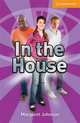 Cambridge English Readers 4. In the House, Margaret Johnson 