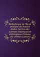 Biblioth?que de l'?cole pratique des hautes ?tudes. Section des sciences historiques et philologiques Volume 188 (French Edition), 