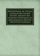 Biblioth?que de l'?cole pratique des hautes ?tudes. Section des sciences historiques et philologiques Volume 190 (French Edition), 
