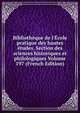 Biblioth?que de l'?cole pratique des hautes ?tudes. Section des sciences historiques et philologiques Volume 197 (French Edition), 