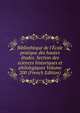 Biblioth?que de l'?cole pratique des hautes ?tudes. Section des sciences historiques et philologiques Volume 200 (French Edition), 
