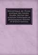 Biblioth?que de l'?cole pratique des hautes ?tudes. Section des sciences historiques et philologiques Volume 29 (French Edition), 