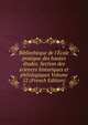 Biblioth?que de l'?cole pratique des hautes ?tudes. Section des sciences historiques et philologiques Volume 52 (French Edition), 