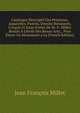 Catalogue Descriptif Des Peintures, Aquarelles, Pastels, Dessins Rehauss?s, Croquis Et Eaux-Fortes De M.-F. Millet: Re?nis ? L'?cole Des Beaux-Arts, . Pour ?lever Un Monument a La (French Edition), Jean Francois Millet 