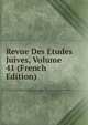 Revue Des Etudes Juives, Volume 41 (French Edition), 